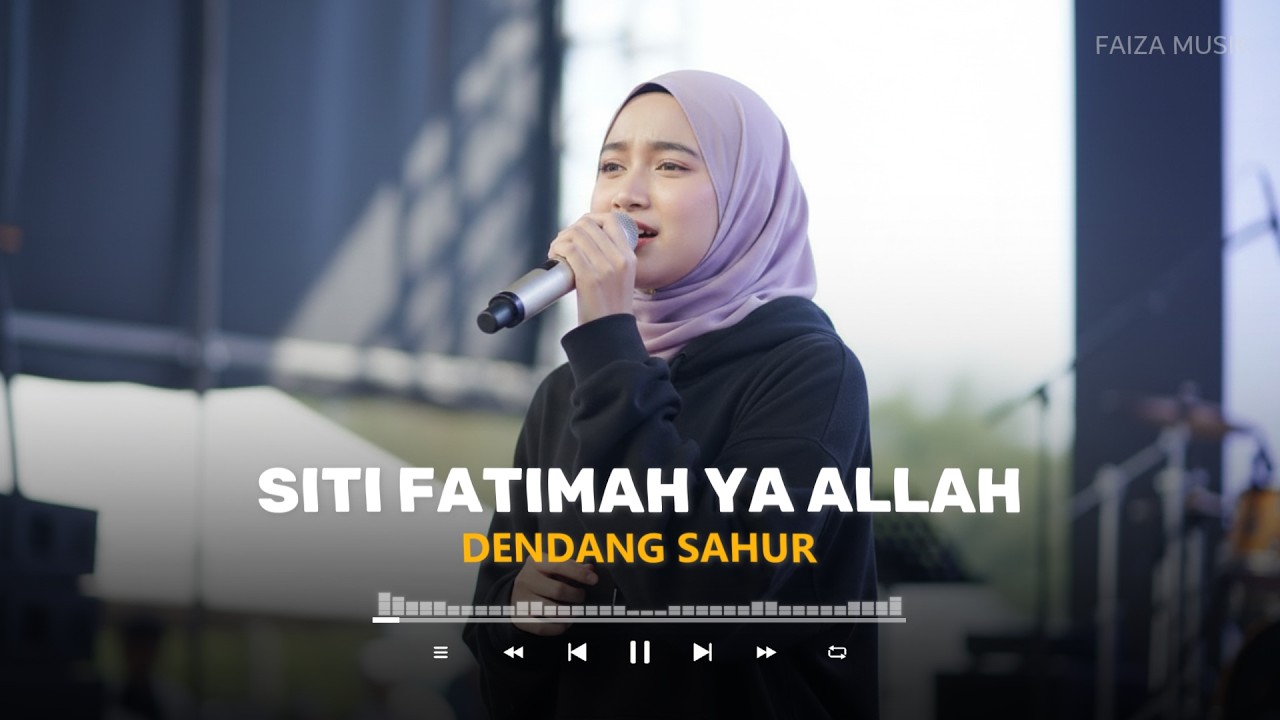 SITI FATIMAH YA ALLAH (DENDANG SAHUR) | LIRIK LAGU - BY FAIZA MUSIK