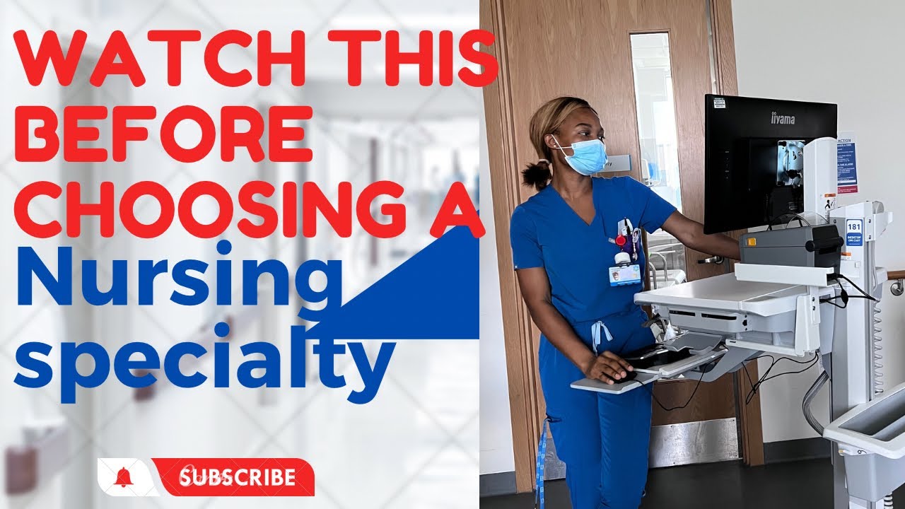 HOW TO CHOOSE A NURSING SPECIALTY | CLINICAL NURSE SPECIALIST
