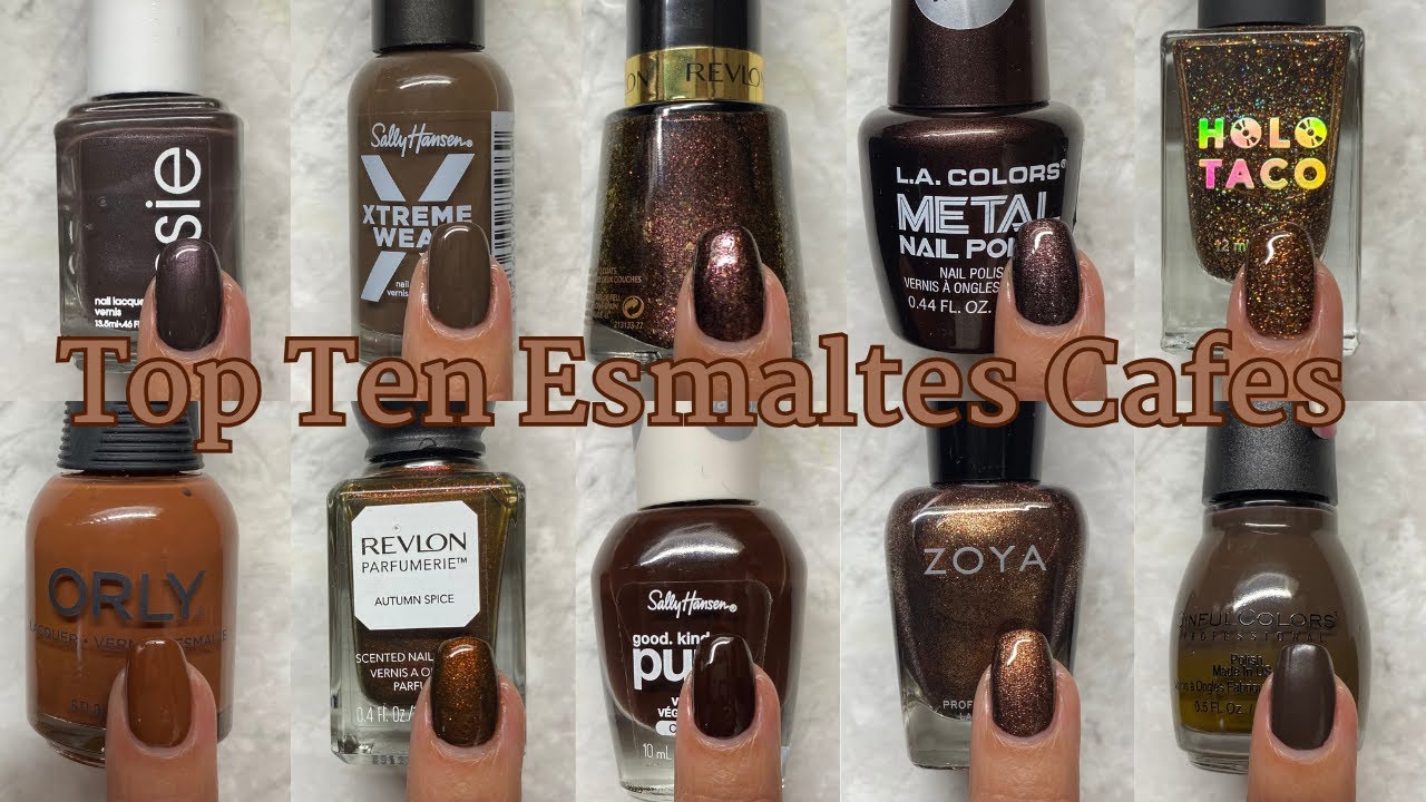 Top Ten Esmaltes Cafes| Esmaltes Y Mas | Live Swatches 