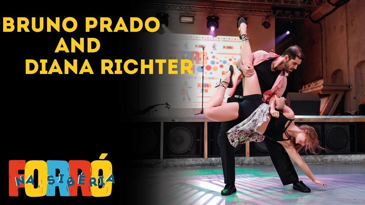 Bruno Prado & Diana Richter, Forr&oacute; na Sib&eacute;ria 2018