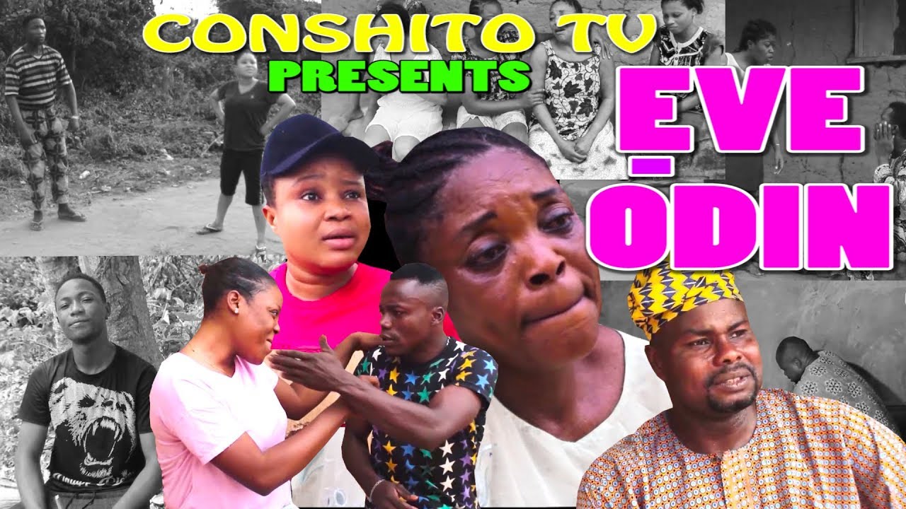 EVE-ODIN  Part 1 (latest Edo Benin Movie 2019)