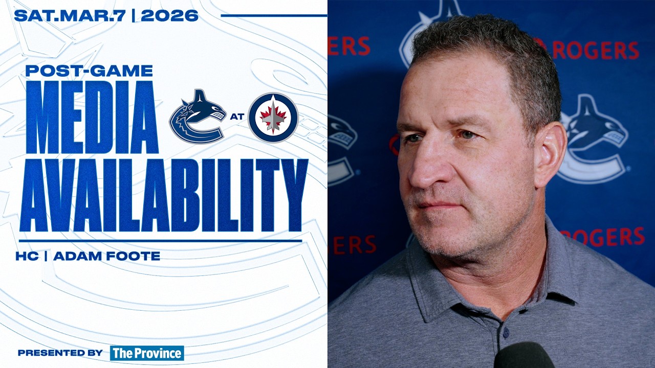 Adam Foote Pre-Game Media | Canucks at Jets (Mar 7, 2026)