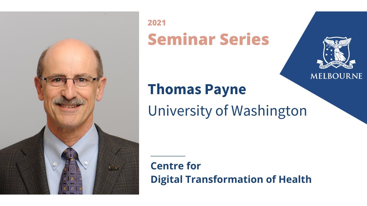 Thomas Payne on Clinical Decision Support Systems in 2021