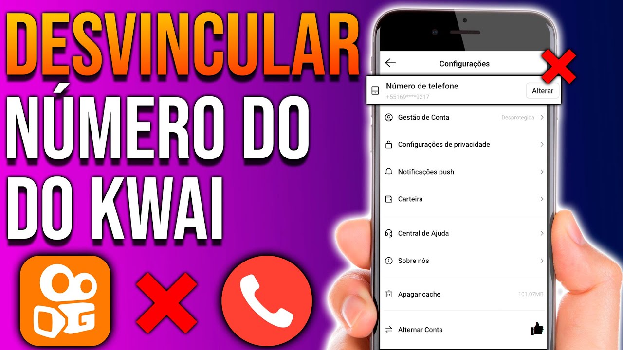 COMO DESVINCULAR O NÚMERO DE TELEFONE DO KWAI