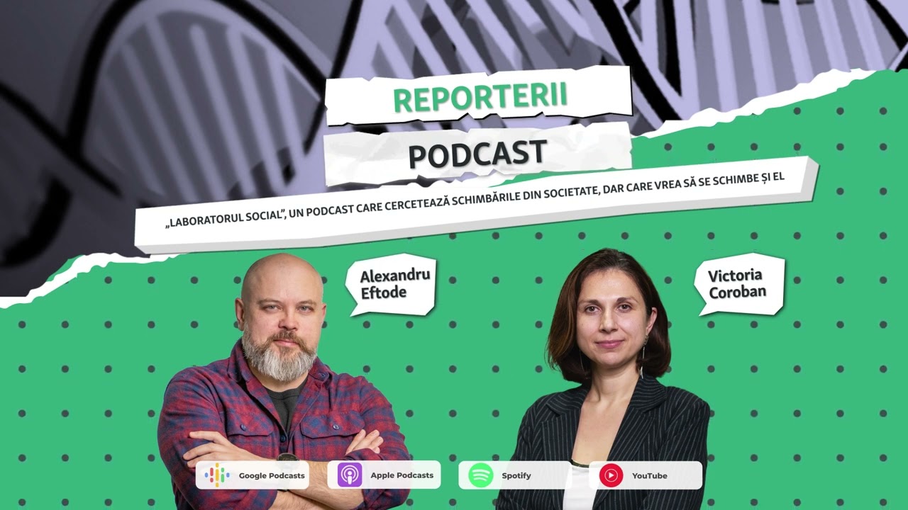 &bdquo;Reporterii&rdquo; &icirc;n vizită la &bdquo;Laboratorul Social&rdquo;, un podcast care cercetează schimbările din societate