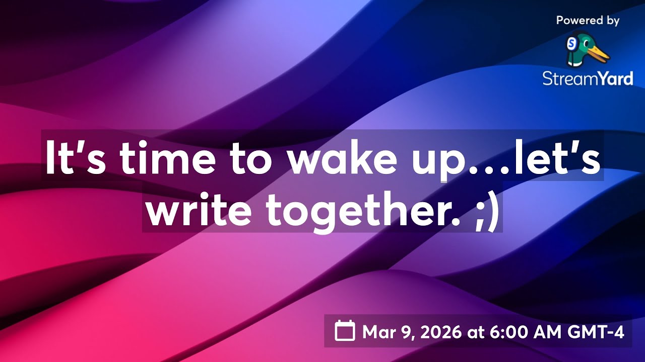 It's time to wake up…lets write together.