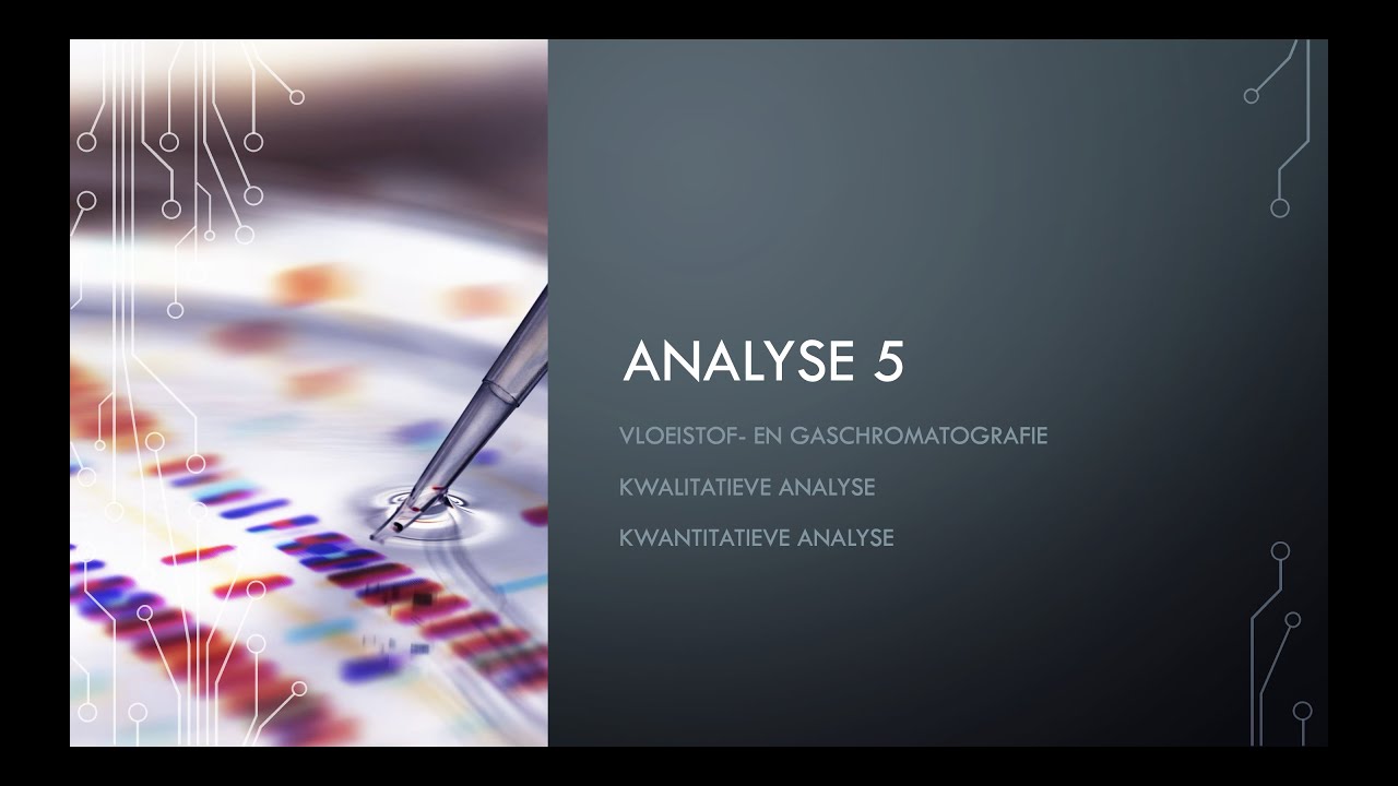 Analyse 5: Vloeistof- en Gaschromatografie