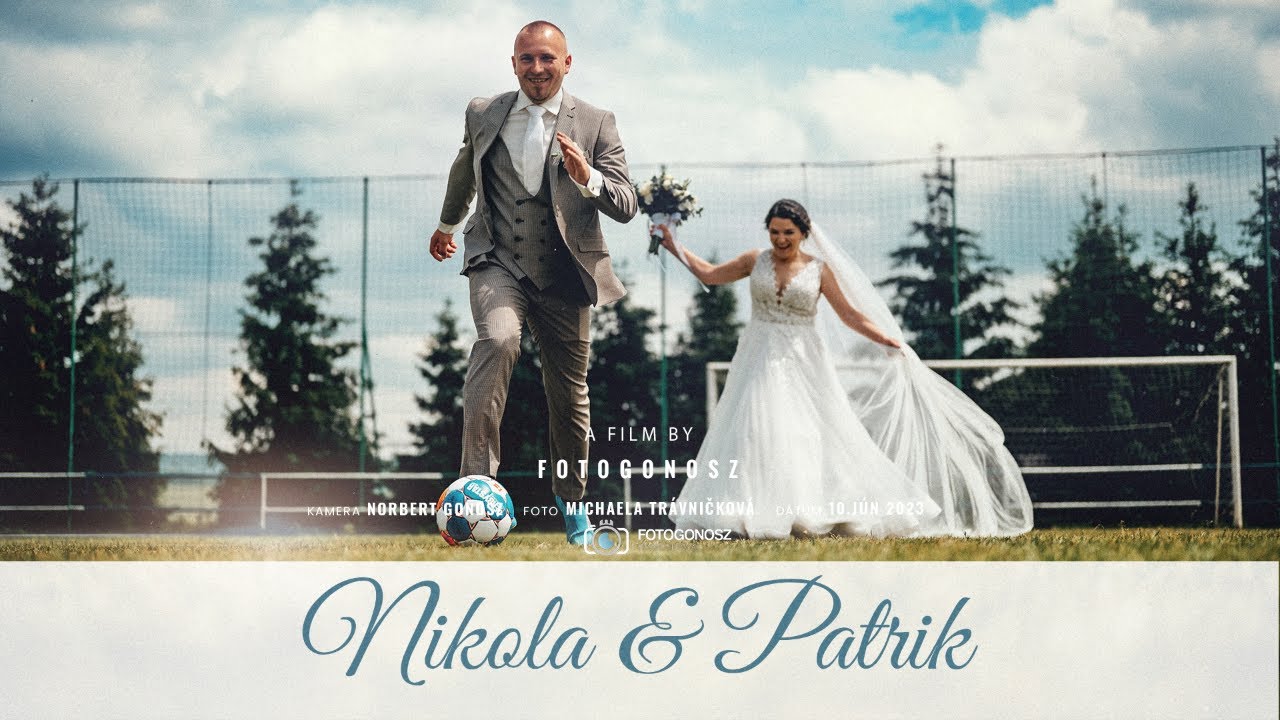 Nikola & Patrik | SVADOBNÝ FILM | 10.6.2023 (Nikon Z6II CINEMATIC VIDEO)