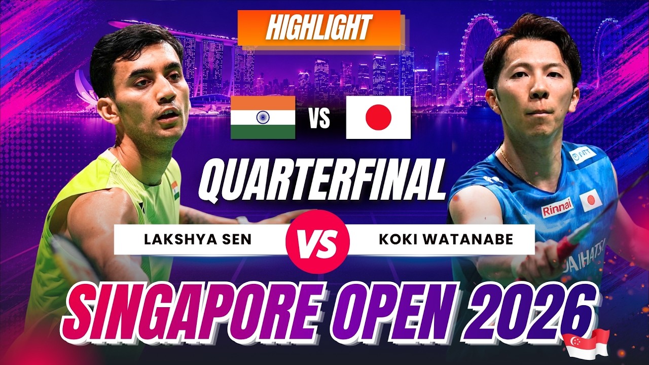 Part2 | Lakshya Sen (IND) vs Koki Watanabe (JPN) - QF | KFF Singapore Badminton Open 2026