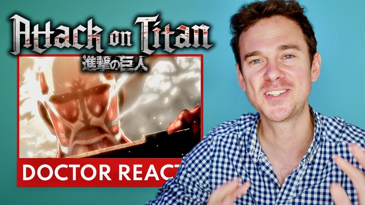 Doctor Breaks Down ATTACK ON TITAN