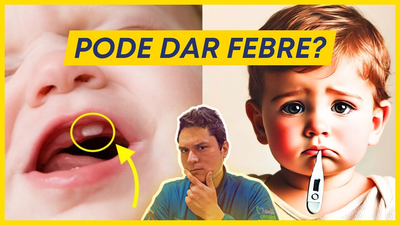 BEBÊ COM DENTE NASCENDO PODE DAR FEBRE?