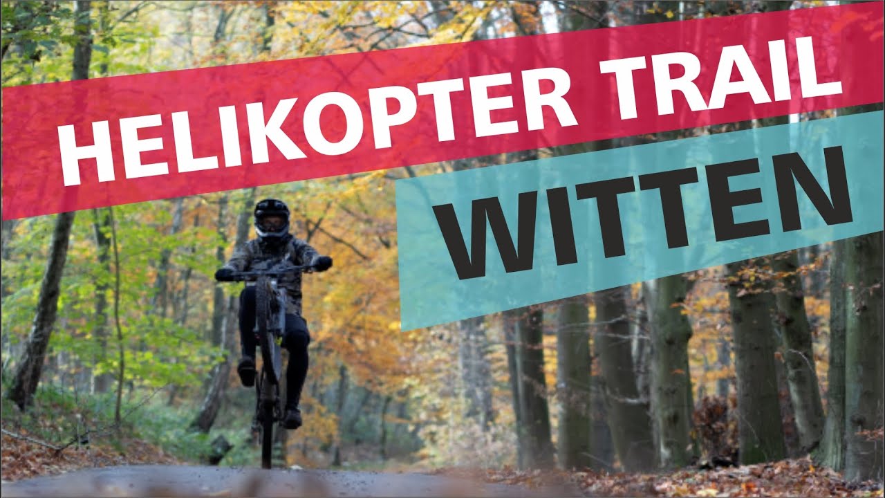 Helikopter Trail in Witten