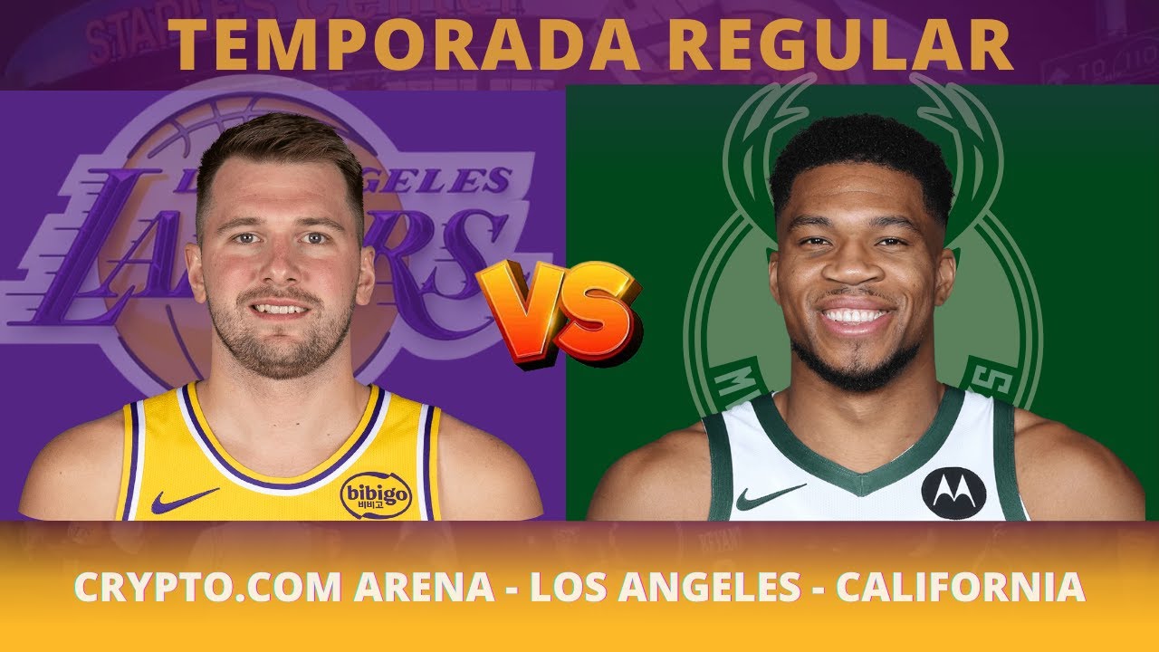 LOS ANGELES LAKERS X MILWAUKEE BUCKS / AO VIVO / TEMPORADA REGULAR