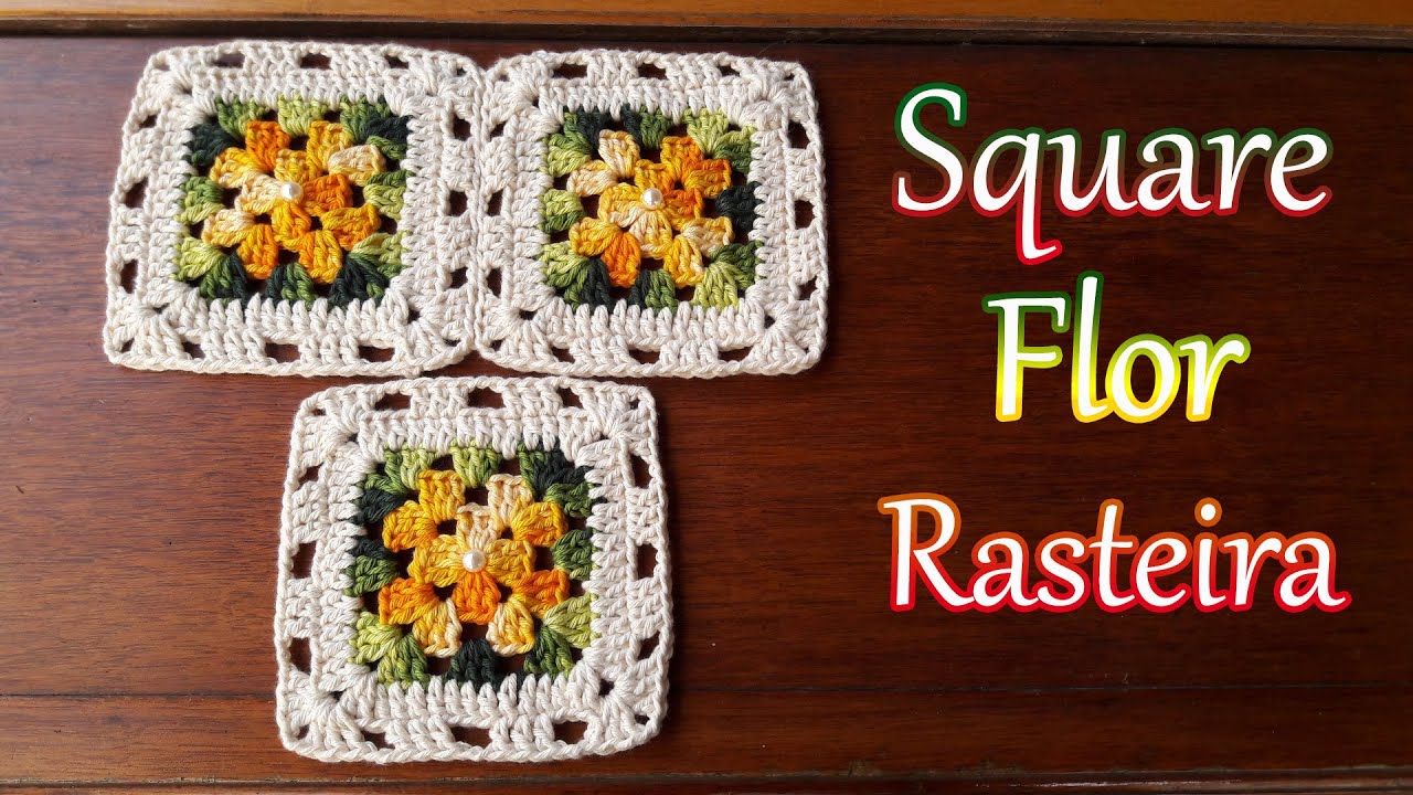 Square flor rasteira de crochê e emenda - Simples e fácil #squareflorrasteira
