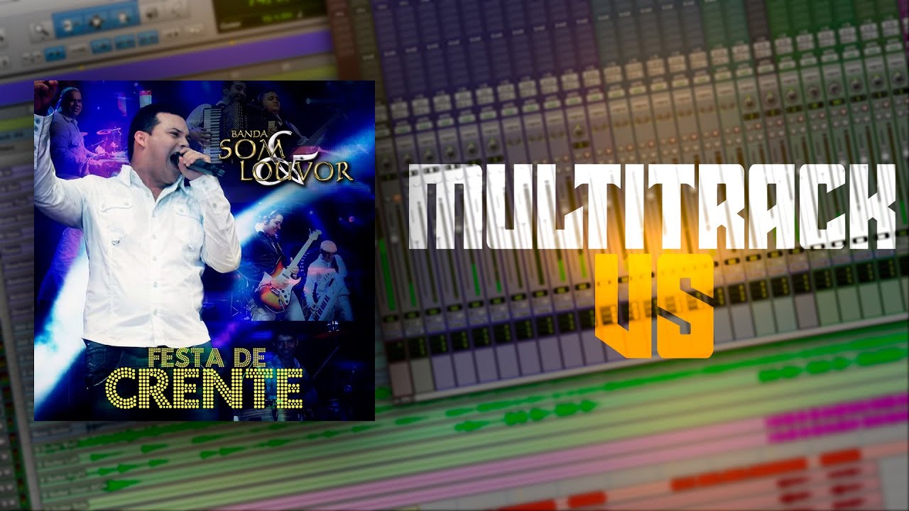Multitrack - VS - Minha Benção (Banda Som & Louvor)