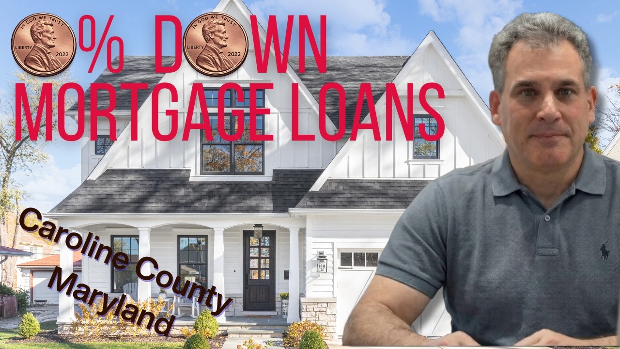 Zero Down Mortgage Options in Caroline County Maryland | No Money Down Loans Explained