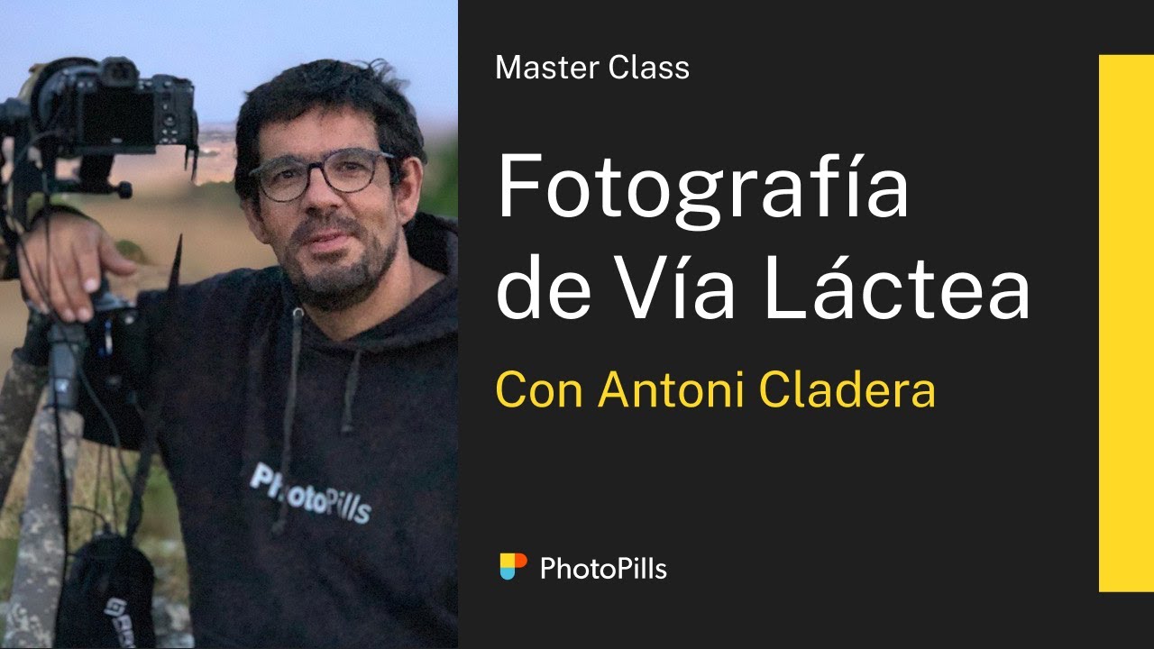 Masterclass de Fotografía de Vía Láctea con Antoni Cladera