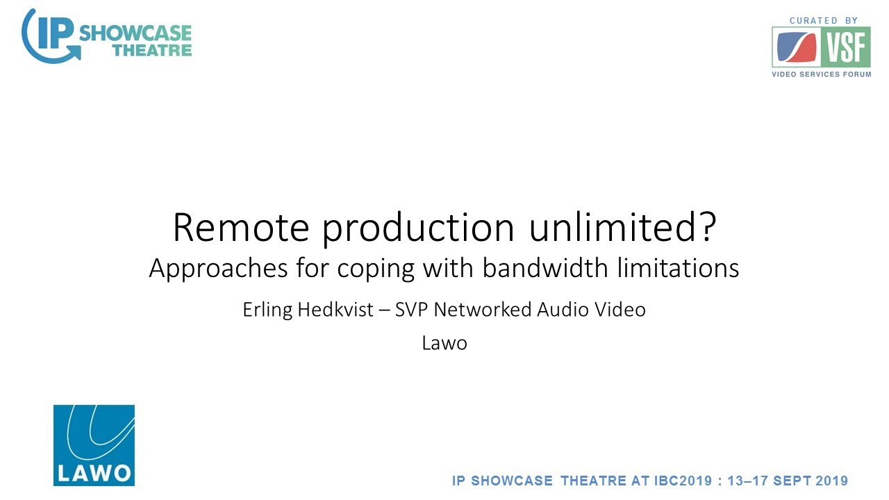 Remote Production: Coping with Bandwidth Limitations