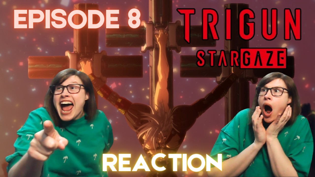 Romania Black - TRIGUN STARGAZE: Episode 8 Reaction! GOODBYE, MY FRIEND?!