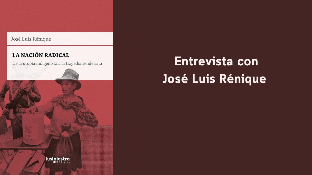 La nación radical: De la utopía indigenista a la tragedia senderista (2022)