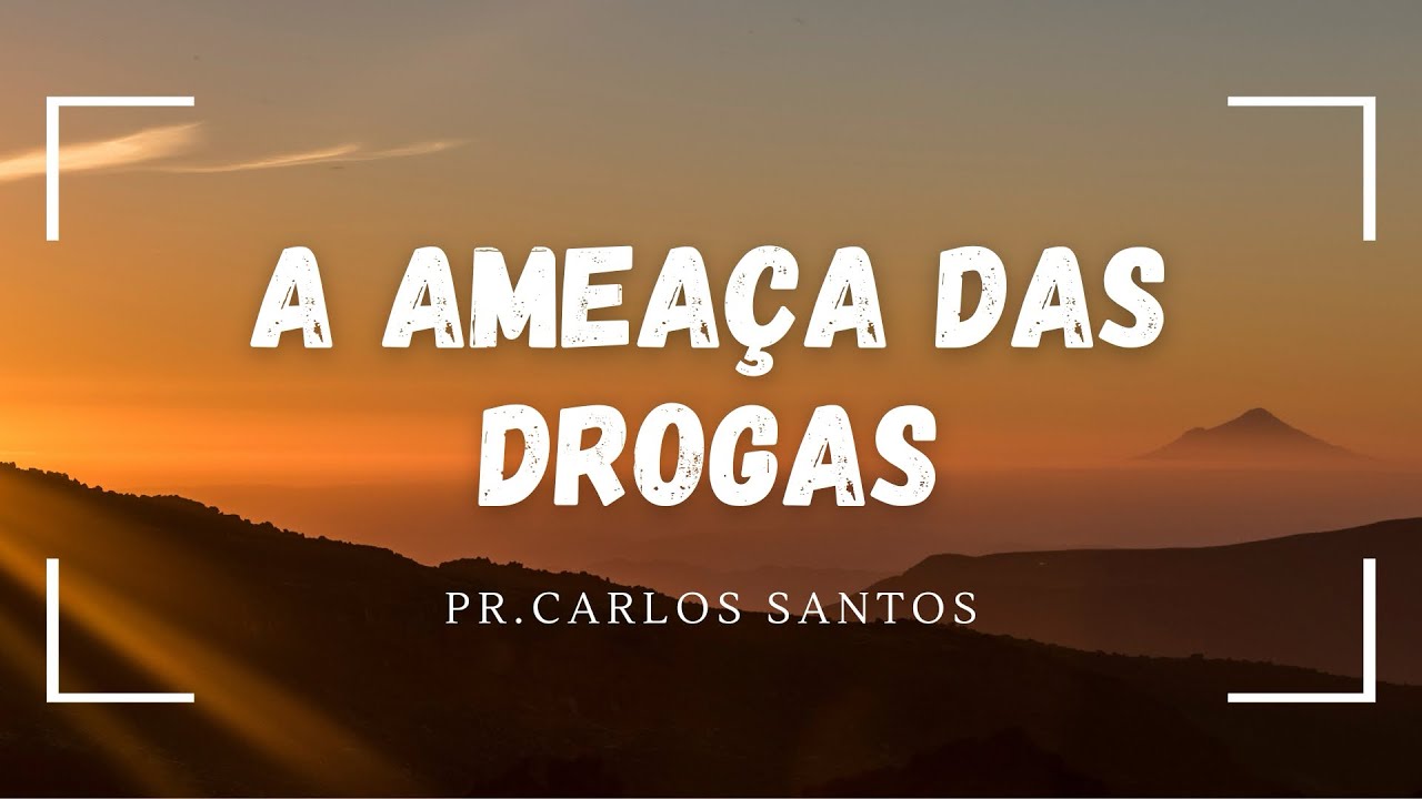 DEVOCIONAL 22/01/26- A AMEAÇA DAS DROGAS I Pr. Carlos Santos.