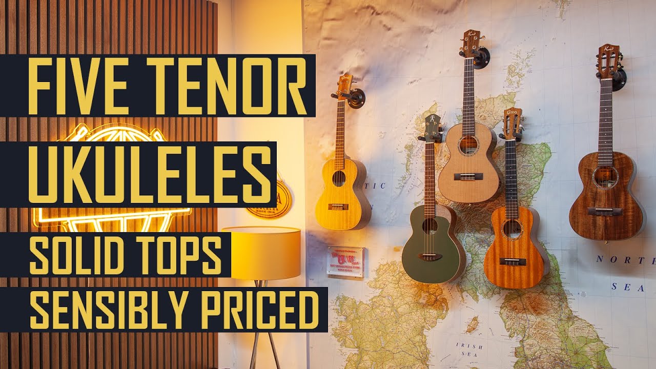 Five Reasonably Priced Solid Tenor Ukuleles - Compared