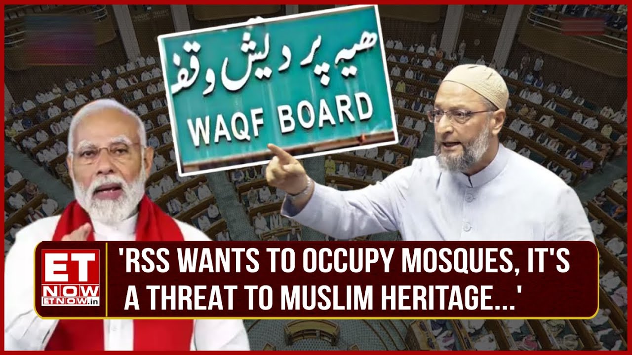 Asaduddin Owaisi Condemns Waqf Amendment Bill 2024 Claims It A Threat To Judicial Independence!