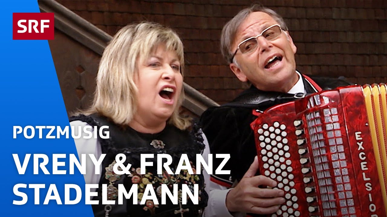 Vreny Allesandri-Stadelmann und Franz Stadelmann: Dankbarkeit | Potzmusig | SRF
