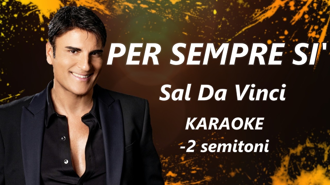 Sal Da Vinci - Per Sempre Sì | KARAOKE -2 semitoni | Base Professionale