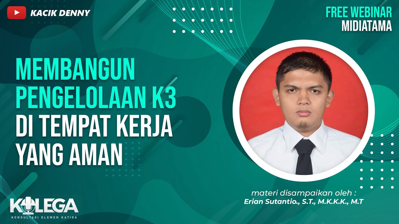 Membangun Pengelolaan K3 di Tempat Kerja yang