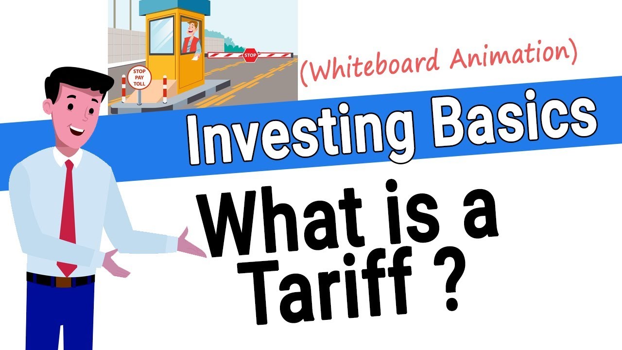 What is a Tariff? How do Tariffs Work?