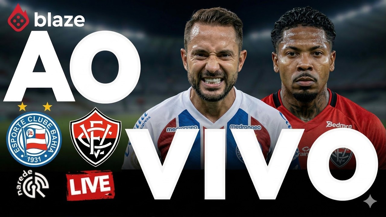 BAHIA X VIT&Oacute;RIA | BRASILEIR&Atilde;O 2026 | DIRETO ARENA FONTE NOVA