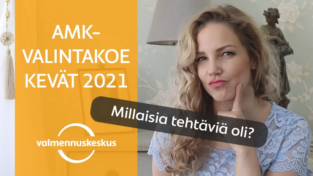AMK-valintakokeen haastavimmat osiot 2021
