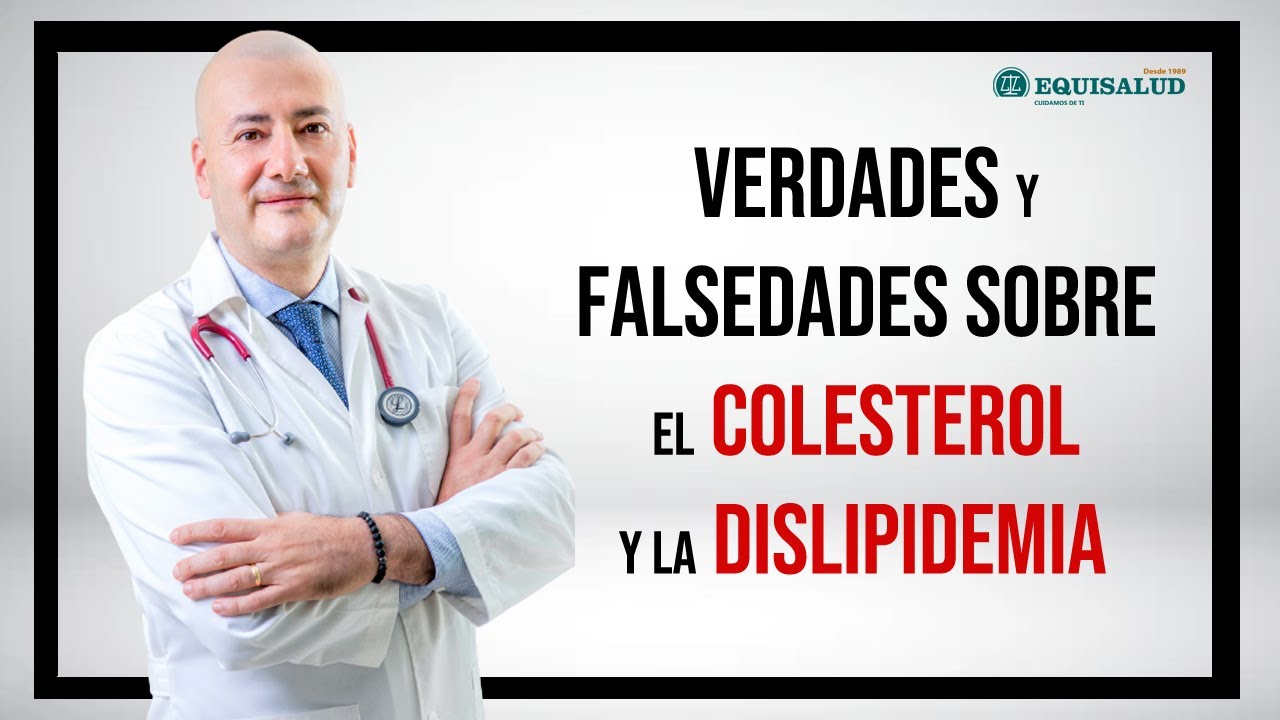 Verdades ✅ y falsedades ❌ sobre el COLESTEROL y la DISLIPIDEMIA - Dr. Sergio Mejía