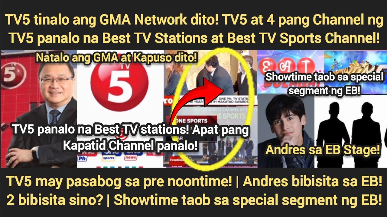 TV5 tinalo ang GMA7! Best TV Stations nakuha ng Kapatid Network | Showtime taob sa new segment ng EB