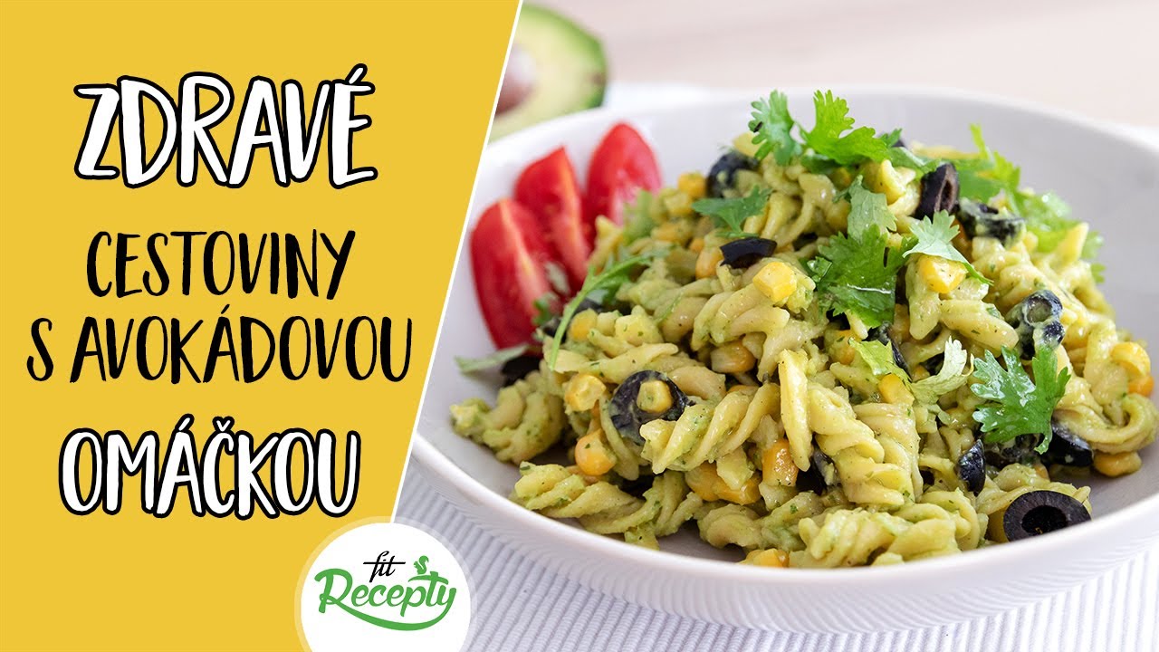 🥑 Zdrav&eacute; cestoviny s avok&aacute;dovou om&aacute;čkou - r&yacute;chly fit recept