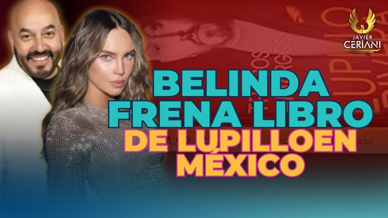 Belinda frena libro de Lupillo en México, no podrá venderse hasta librar demanda