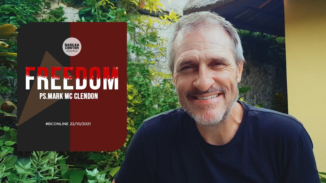 FREEDOM - PS. MARK MC CLENDON | #BCONLINE 22/08/2021