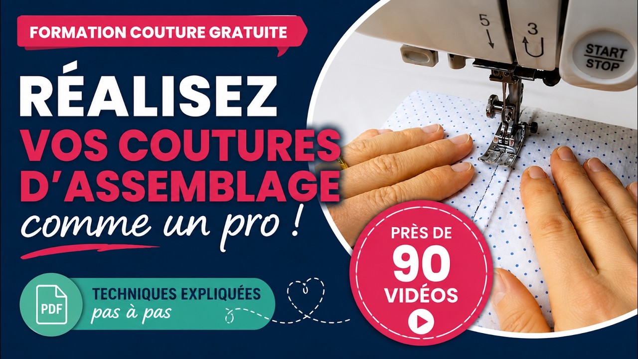 Formation couture : module 2 (Couture d'assemblage)