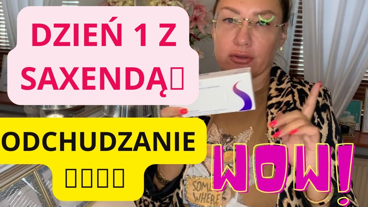 SAXENDA 1 Dzień