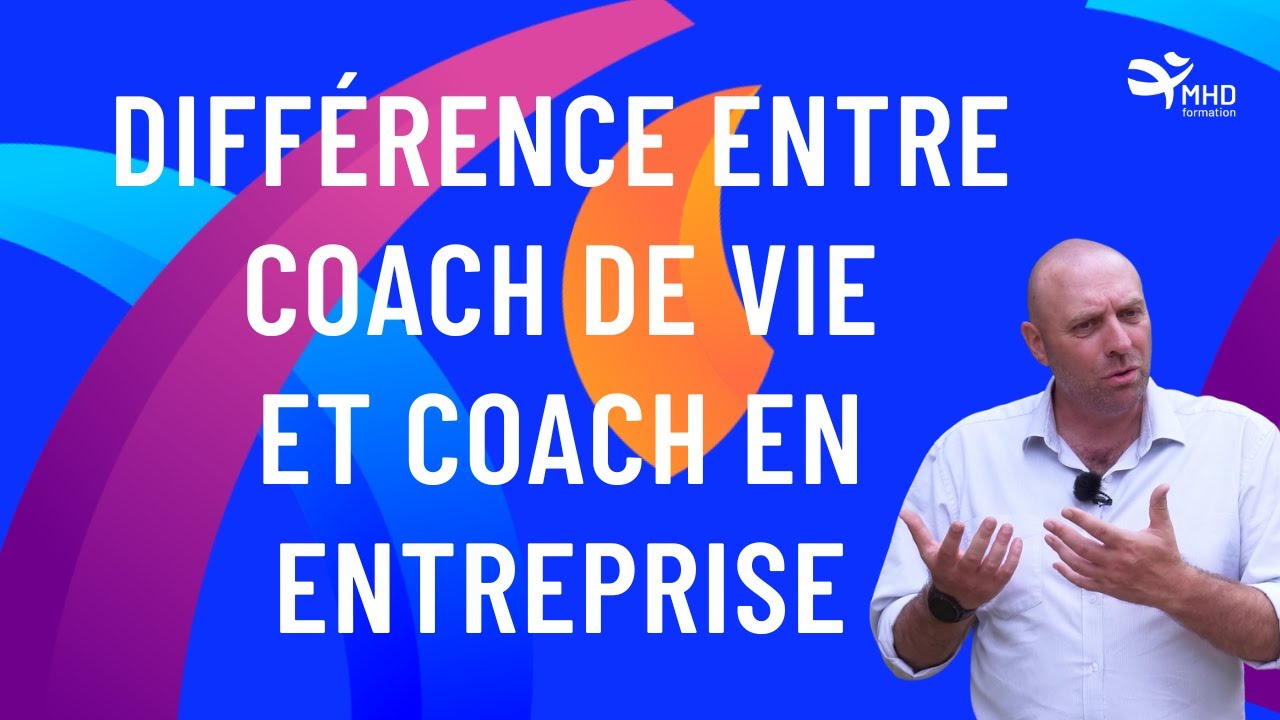 Diff&eacute;rence entre coach de vie et coach en entreprise
