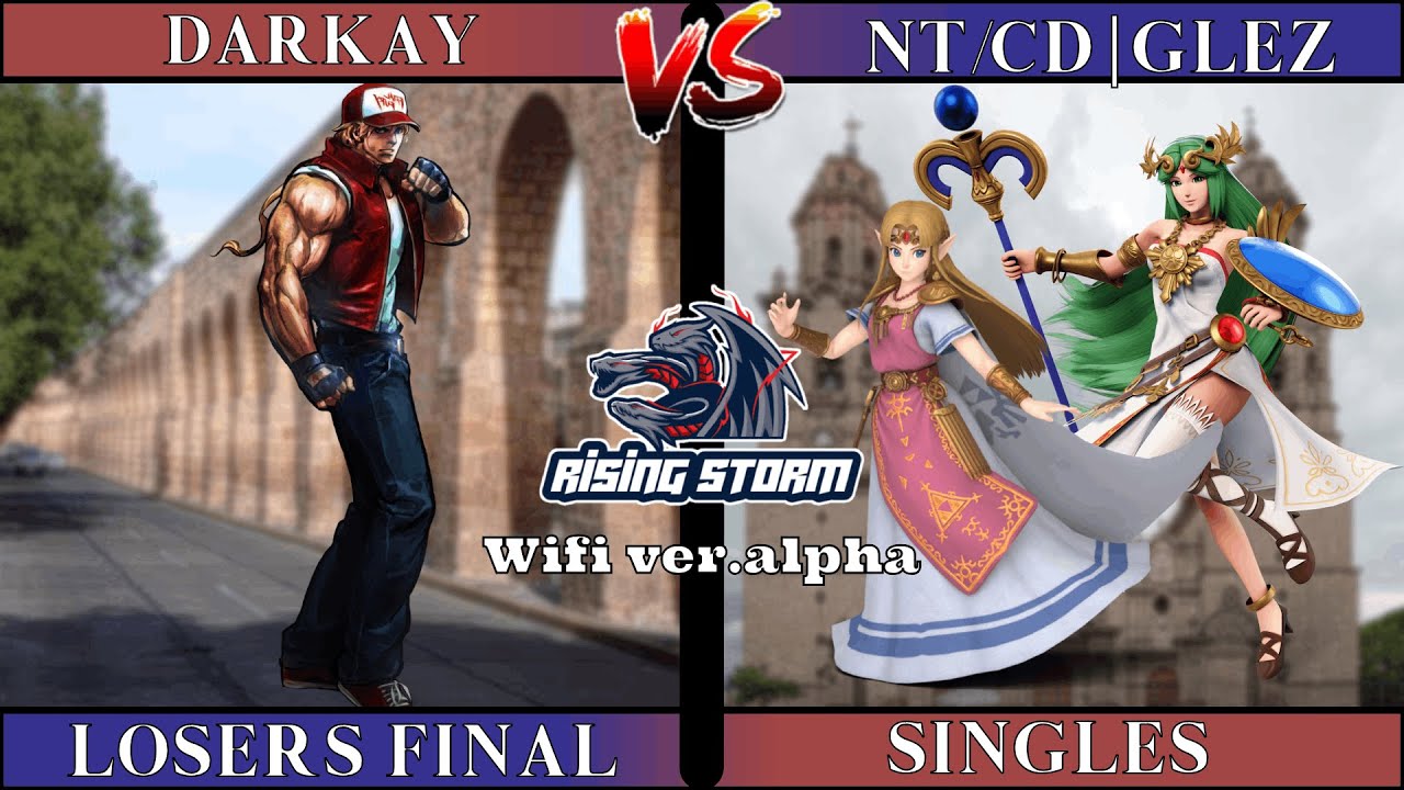 Darkay Vs NT/CD | Glez  Rising Storm Wifi Ver.Alpha Losers Finals