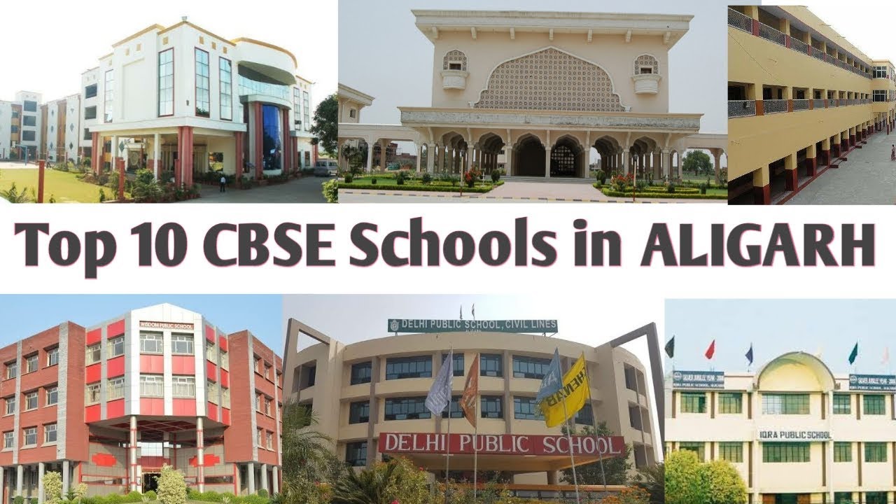 Top 10 CBSE Schools in ALIGARH ( U.P) || English Medium School Affiliated to CBSE Board New Delhi