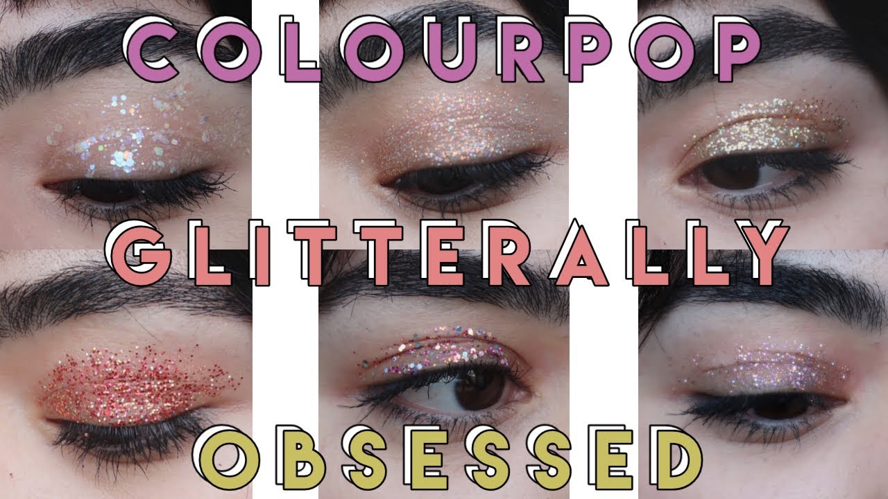 ColourPop Glitterally Obsessed Swatches