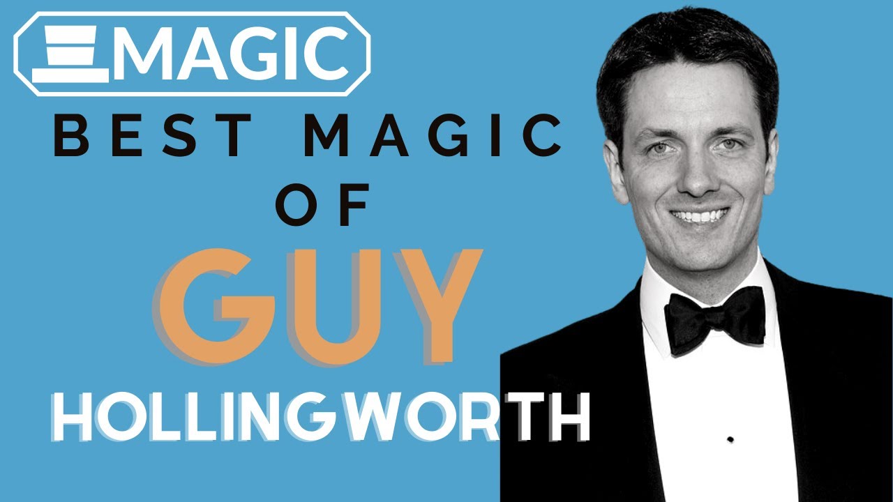 The Best Magic of Guy Hollingworth