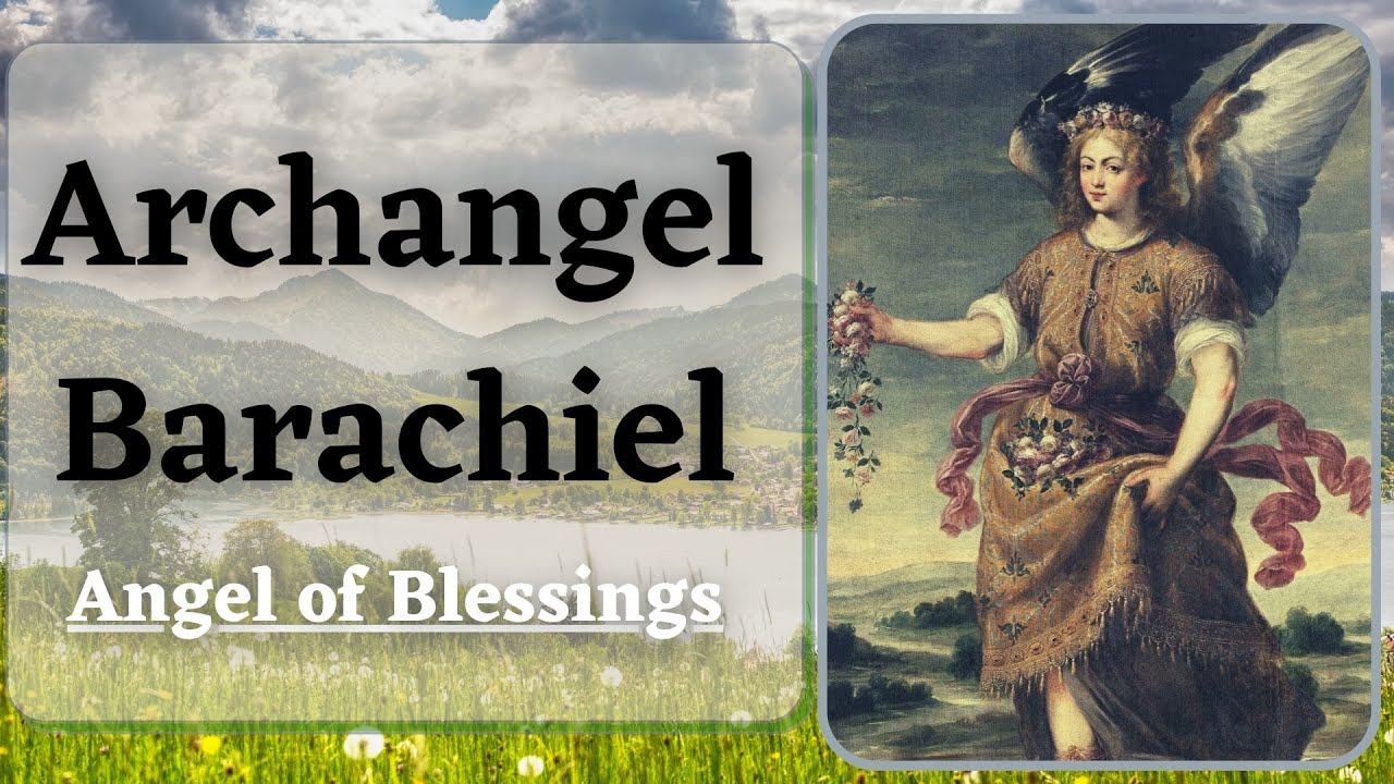 St. Barachiel the Archangel | Prayer for Blessings - Goodwill Prayers