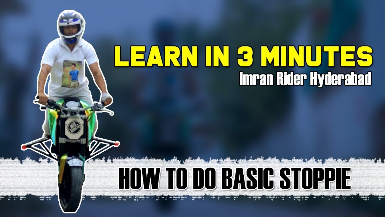 Learn How To Do Basic Stoppie In 3 Minutes | Imran Rider Hyderabad