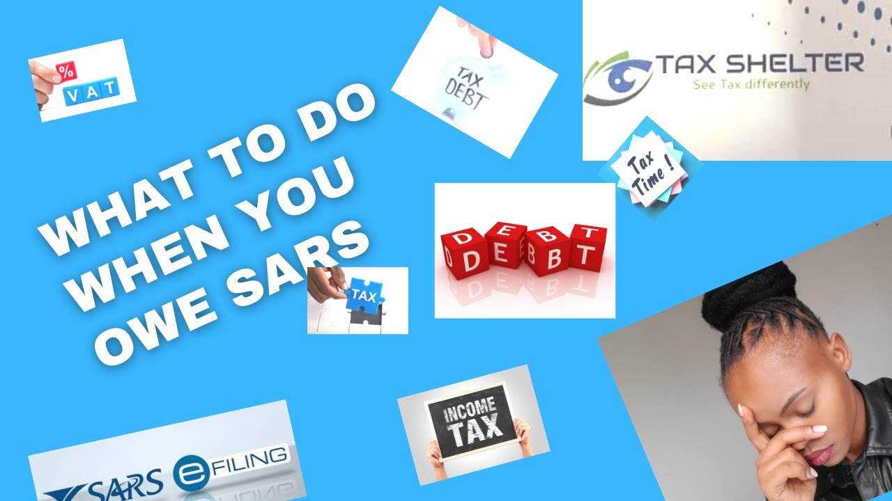 WHAT TO DO WHEN YOU OWE SARS??|South African Youtuber