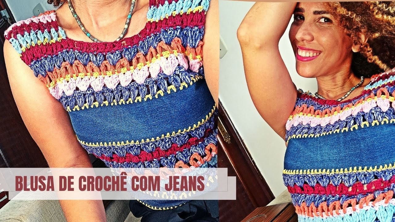 BLUSA DE CROCHÊ COM JEANS- REAPROVEITAMENTO DO JEANS