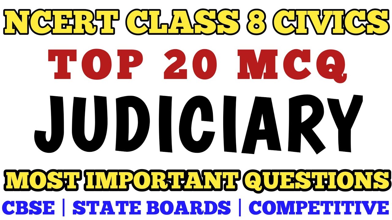 Best Mcq Ncert Class 8 Judiciary Full Chapter || NCERT Based Full Chapter MCQs // Class 8 History